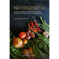 Image of NUTRIGENETIK: Rekomendasi Kebutuhan Energi dan Zat Gizi Makro Berbasis Genetik untuk Layanan Personalized Nutrition