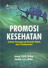 Image of Promosi kesehatan : untuk perawat di rumah sakit dan puskesmas