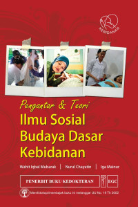 Image of Ilmu sosial budaya dasar kebidanan : pengantar dan teori