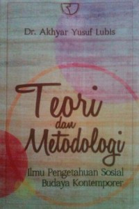 Image of Teori dan Metodolohi Ilmu Pengetahuan Sosial Budaya Kontenpoler