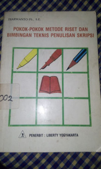 Image of POKOK - POKOK METODE RISET DAN BIMBINGAN TEKNIS PENULISAN SKRIPSI