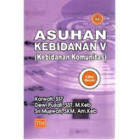 Image of ASUHAN KEBIDANAN 5 (kebidanan komunitas)