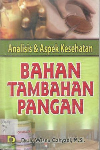 Image of Analisis & Aspek Kesehatan Bahan Tambahan Pangan