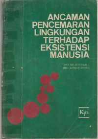 Image of Ancaman Pencemaran Lingkungan Terhadap Eksistensi manusia