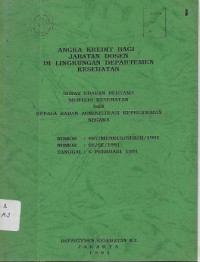 Image of Angka Kredit Bagi Jabatan Dosen di Lingkungan Departemen Kesehatan : Surat Edaran Bersama Menteri Kesehatan dan Kepala Badan Administrasi Kepegawaian Negara