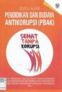 Image of Pendidikan dan budaya anti korupsi