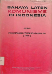Image of Bahaya Laten Komunisme di Indonesia Jilid II : Penumpasan Pemberontakan PKI (1948)