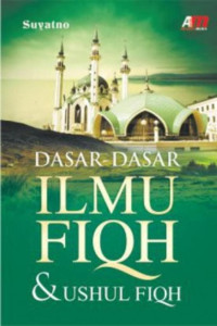 Image of Dasar Dasar Ilmu Fiqh & Ushul Fiqh