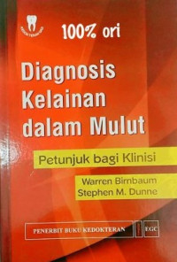 Image of Diagnosis kelainan dalam mulut petunjuk bagi klinisi