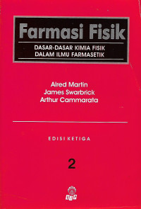 Image of Farmasi Fisik Dasar-Dasar Kimia Fisik Dalam Ilmu Farmasetik 2 edisi 3
