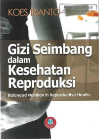 Image of Gizi Seimbang dalam Kesehatan Reproduksi