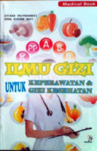 Image of Ilmu Gizi Untuk Keperawatan & Gizi Kesehatan