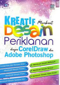 Image of KREATIF MEMBUAT DESAIN PERIKLANAN DENGAN CORELDRAW DAN ADOBE PHOTOSHOP