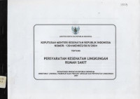 Image of Keputusan Menteri Kesehatan Republik Indonesia Nomor : 1204/Menkes/SK/X/2004 tentang Persyaratan Kesehatan Lingkungan Rumah Sakit