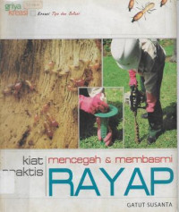 Image of Kiat Praktis Mencegah & Membasmi Rayap
