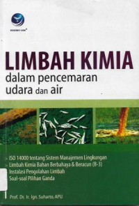 Image of Limbah Kimia dalam Pencemaran Udara dan Air