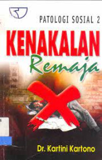 Image of PATOLOGI SOSIAL 2 (KENAKALAN REMAJA)