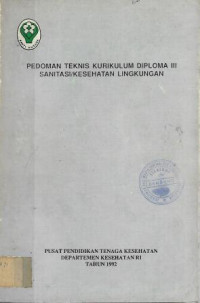 Image of Pedoman Teknis Kurikulum Diploma III Sanitasi/Kesehatan Lingkungan
