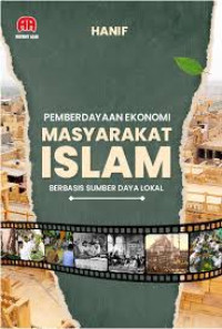 Image of Pemberdayaan Ekonomi Masyarakat Islam Berbasis Sumber Daya Lokal