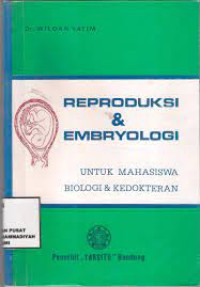 Image of Reproduksi dan embriologi untuk mahasiswa biologi dan kedokteran