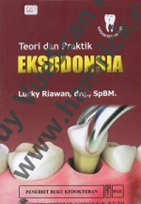Image of Teori dan Praktik Eksodonsia
