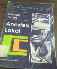 Image of Petunjuk praktis anestesi lokal (MKK)