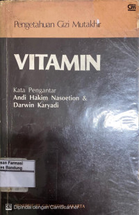 Image of Pengetahuan Gizi Mutakhir Vitamin