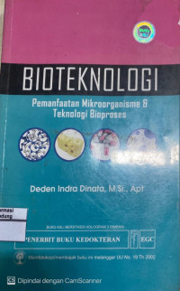 Image of Bioteknologi Pemanfaatan Mikroorganisme & Teknologi Bioproses