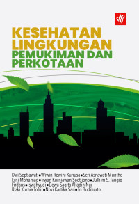 Image of Kesehatan Lingkungan Pemukiman dan Perkotaan
