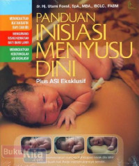 Image of INISIASI MENYUSUI DINI : Plus ASI Eksklusif