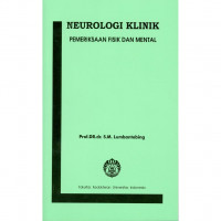 Image of Neurologi Klinik : Pemeriksaan Fisik Dan Mental