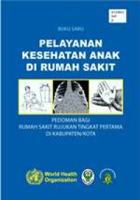 Image of BUKU SAKU : PELAYANAN KESEHATAN ANAK DI RUMAH SAKIT