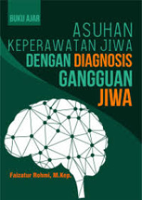 Image of Asuhan Keperawatan Jiwa Dengan Diagnosis Gangguan Jiwa