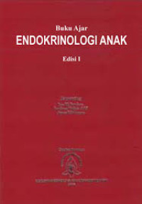 Image of Buku Ajar : Endokrinologi Anak Edisi 1