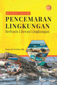 Image of Buku Ajar Pencemaran Lingkungan Berbasis Literasi Lingkungan