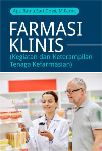 Image of Farmasi klinis : kegiatan dan keterampilan tenaga kefarmasian