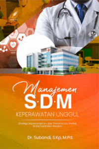 Image of Manajemen S.D.M. Keperawatan Unggul