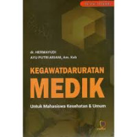 Image of KEGAWATDARURATAN MEDIK: untuk mahasiswa kesehatan & umum