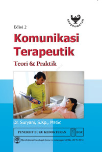 Image of Komunikasi terapeutik : teori dan praktek