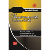 Image of Langkah Mudah Membuat Usulan Proposal KTI dan Laporan Hasil KTI