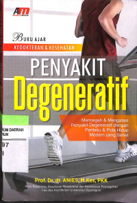 Image of Penyakit Degeneratif : Buku Ajar Kedokteran & Kesehatan