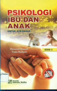 Image of Psikologi Ibu Dan Anak Untuk Kebidanan Edisi  2