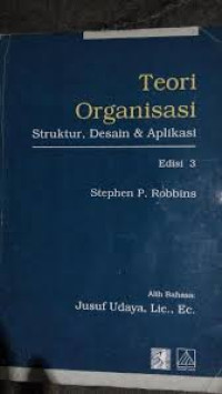 Image of TEORI ORGANISASI : Struktur, Desain & Aplikasi