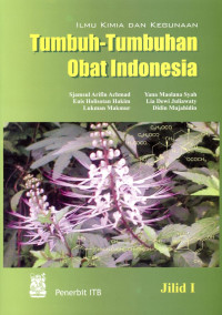 Image of Ilmu kimia dan kegunaan : tumbuh-tumbuhan obat Indonesia Jilid 1